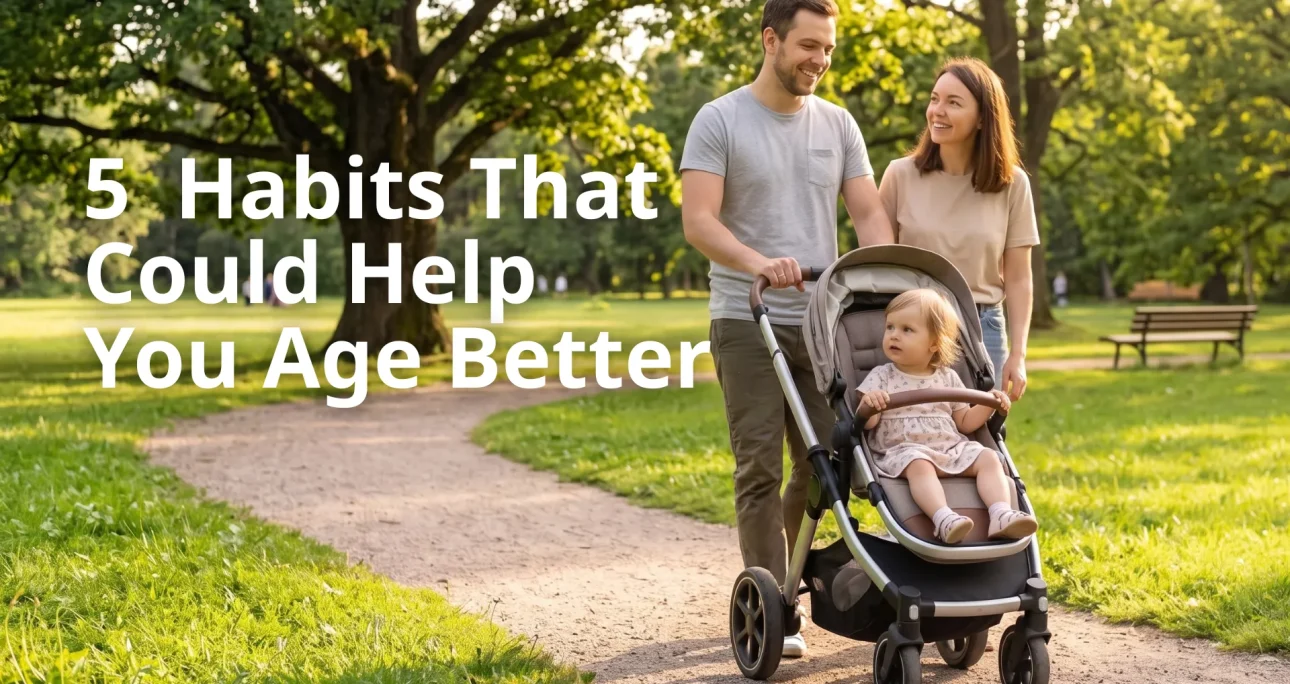 5 Everyday Longevity Habits That Could Help You Age Better